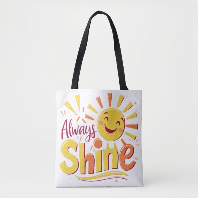 Always Shine Tote Bag (Front)