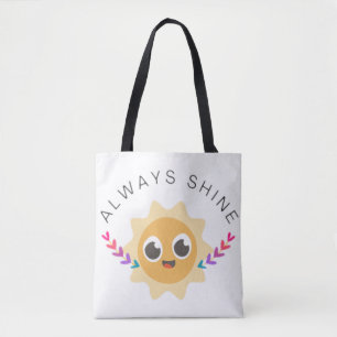 Always Shine Tote Bag