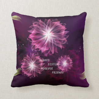 "ALWAYS SISTERS FOREVER FRIENDS" SQUARE PILLOW