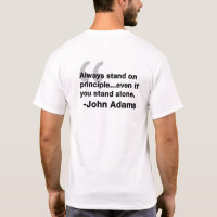 Always Stand on Principle -John Adams Quote
