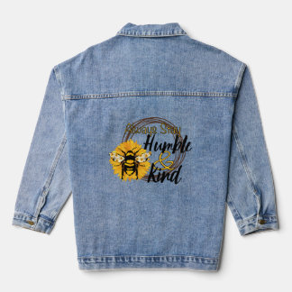 Always stay humble and kind denim jacket
