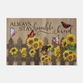 Always Stay Humble And Kind, Sunflower Doormat
