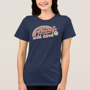 Always Stay Humble and Kind Tri-Blend Shirt