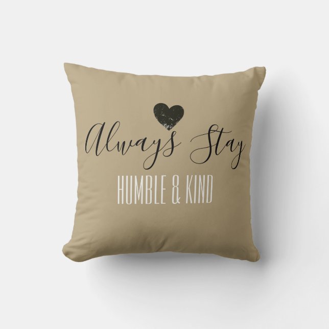 Always Stay Humble & Kind Farmhouse Pillow (Front)