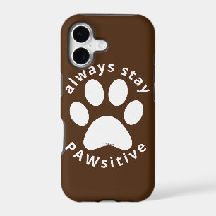 ALWAYS STAY PAWSITIVE funny dog paw inspirational 