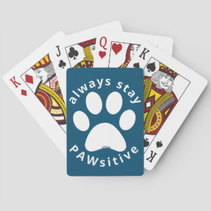 ALWAYS STAY PAWSITIVE funny dog paw inspirational Playing Cards