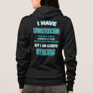 Always Strong...Dysautonomia Hoodie