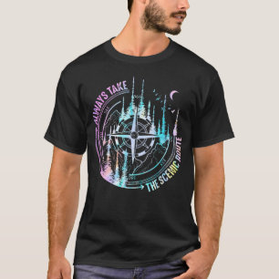 Always Take The Scenic Hiking Route Hiker Camping T-Shirt