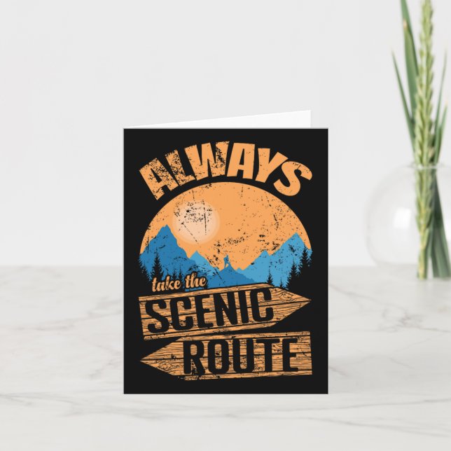 Always Take The Scenic Route Adventure On Trails  Card (Front)