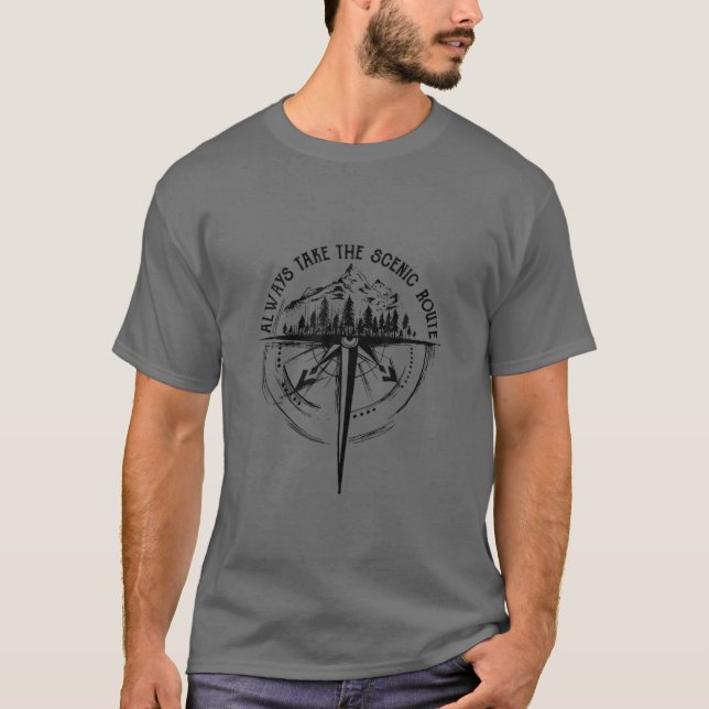 Always Take The Scenic Route Camping Travel Advent T-Shirt (Front)