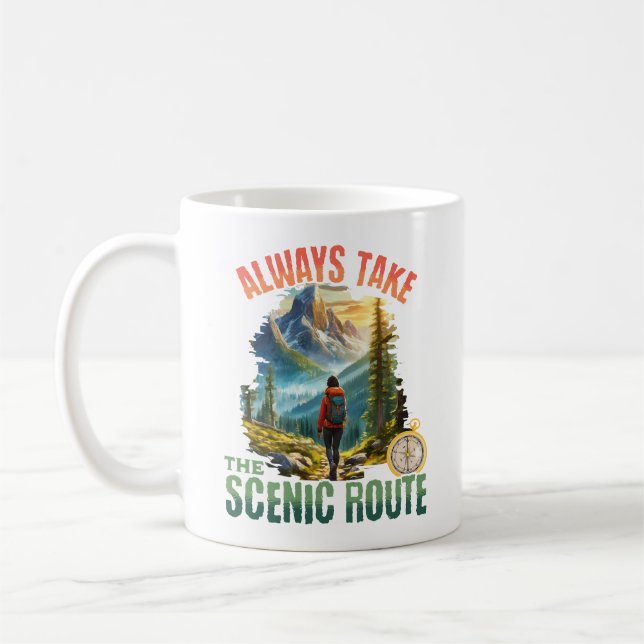 Always take the scenic route coffee mug (Left)