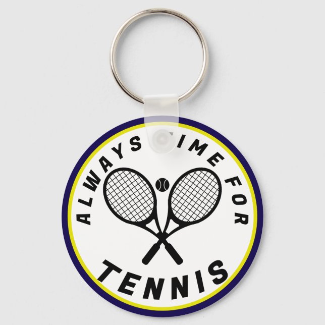 Always Time for Tennis Key Ring (Front)