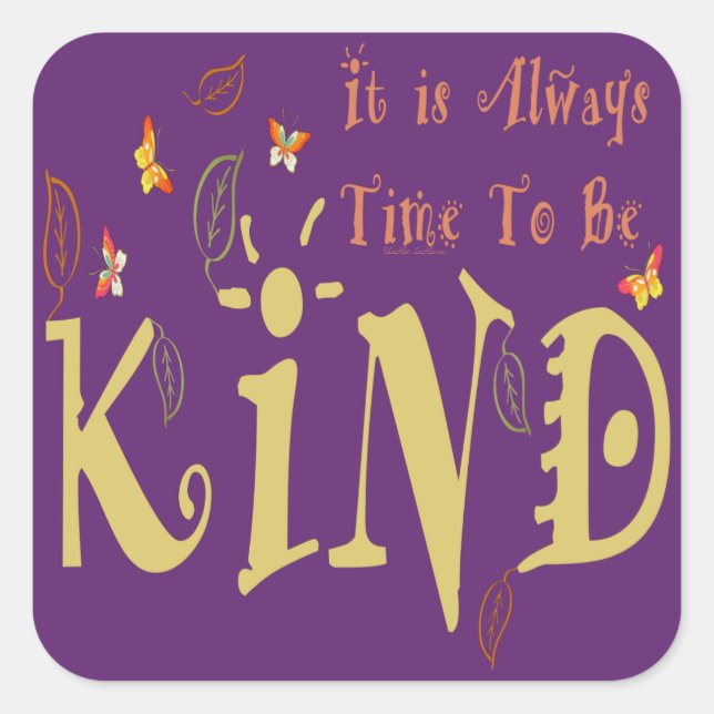 Always Time To Be Kind Stickers (Front)