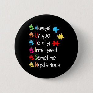 Always Unique Autism Awareness Totally Intelligent 6 Cm Round Badge