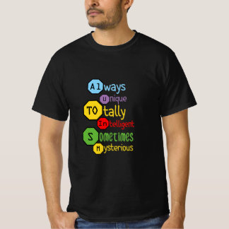 always unique totally intelligent sometimes myster T-Shirt