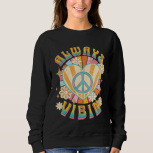 Always Vibin Retro 60s Vintage Style Peace Sign Hi Sweatshirt