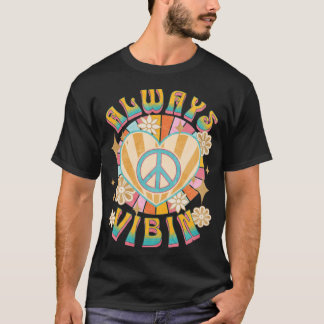 Always Vibin Retro 60s Vintage Style Peace Sign Hi T-Shirt