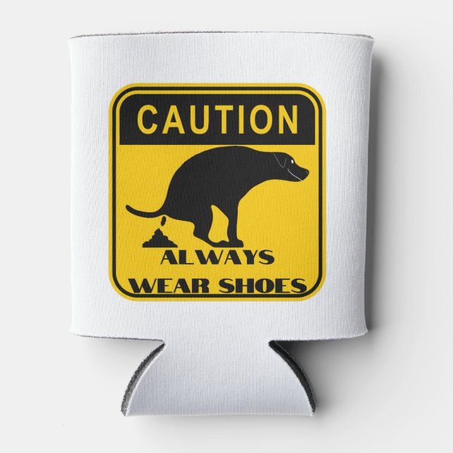 Always wear shoes can cooler (Front)