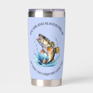 Always Will Be My First And Greatest Dad Insulated Tumbler