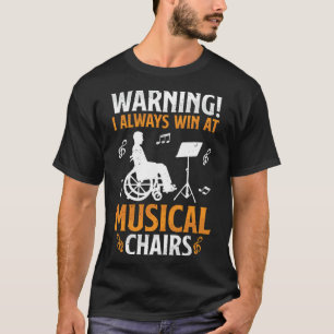 Always Win At Handicap Disabled Funny Wheelchair D T-Shirt
