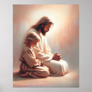 Always With You In Prayer, Jesus Christ Praying Poster