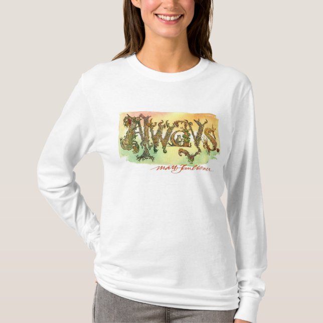 Always! Women's Long Sleeve T-shirt (Front)