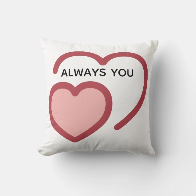 Always You Throw Pillow – Minimal couples Gift  (Front)