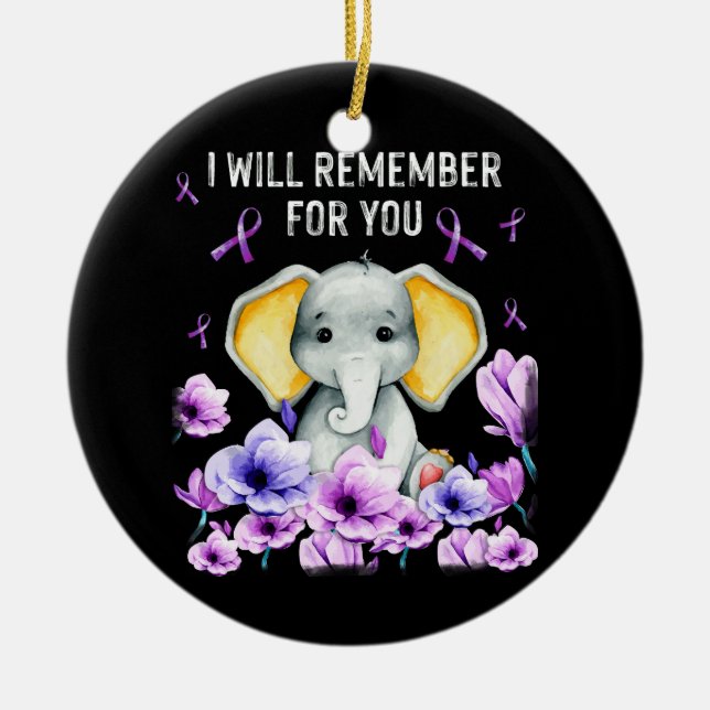 Alzheimer Awareness Cute Elephant I Will Remember  Ceramic Tree Decoration (Front)