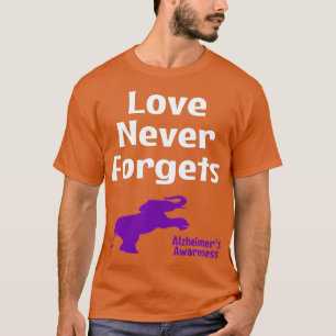 Alzheimer Awareness Purple Support Love Never Forg T-Shirt