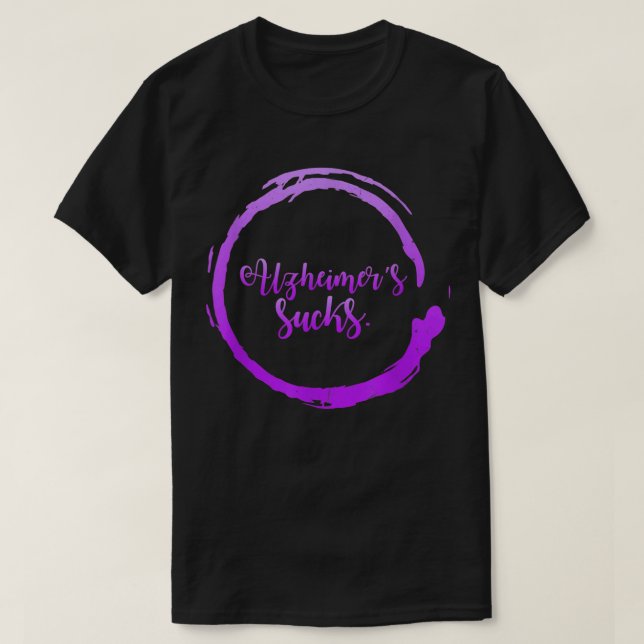 Alzheimer's Awareness Alzheimer's Sucks, Dementia  T-Shirt (Design Front)
