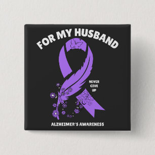 Alzheimer's Awareness - For My Husband 15 Cm Square Badge