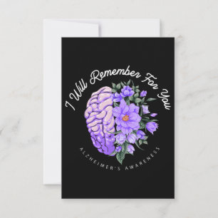 Alzheimer's Awareness I Will Remember For You Card