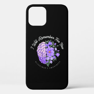 Alzheimer's Awareness I Will Remember For You iPhone 12 Case