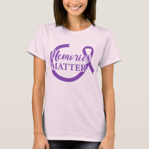 Alzheimer's Awareness Memories Matter T-Shirt