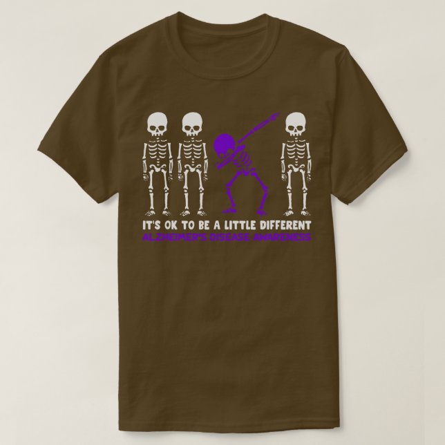 Alzheimers Disease Awareness Its Ok To Be A Little T-Shirt (Design Front)