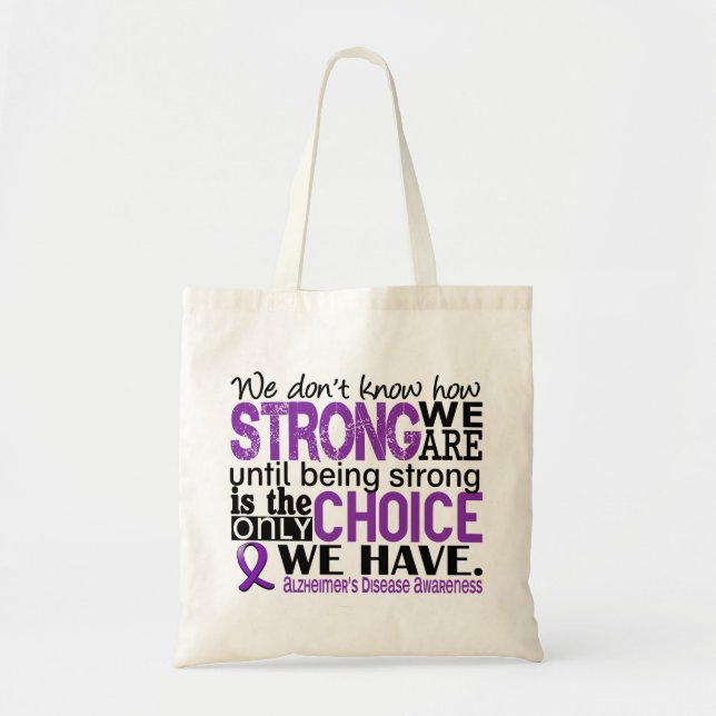 Alzheimer's Disease How Strong We Are Tote Bag (Front)