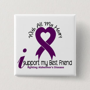 Alzheimers Disease I Support My Best Friend 15 Cm Square Badge