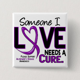 Alzheimer's Disease NEEDS A CURE 2 15 Cm Square Badge