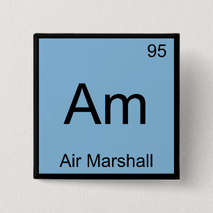 Am - Air Marshall Chemistry Element Symbol T-Shirt 15 Cm Square Badge