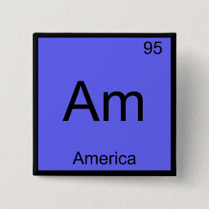 Am - America Funny Chemistry Element Symbol Tee 15 Cm Square Badge