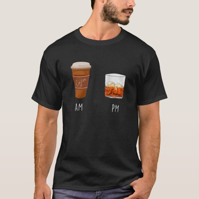 AM Coffee PM Win 20 T-Shirt (Front)