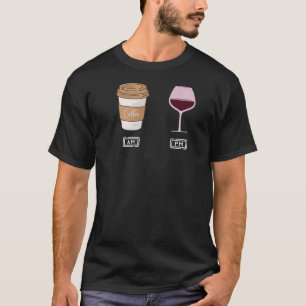 AM Coffee PM Win Drinking Beer Coffee Win Drinks T-Shirt