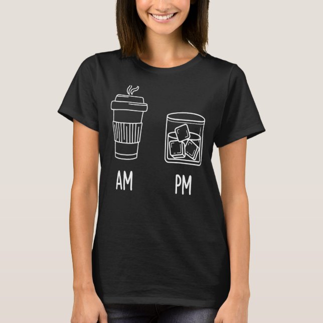AM Coffee PM Win   T-Shirt (Front)