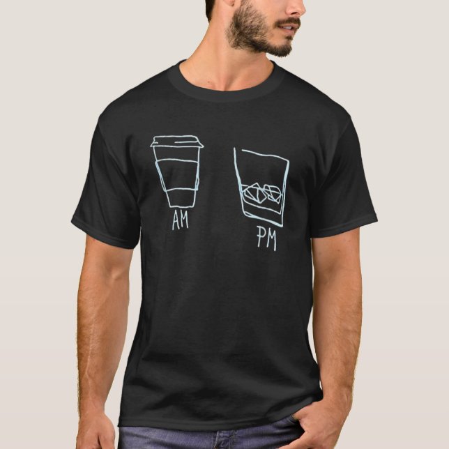 AM Coffee PM Win   T-Shirt (Front)