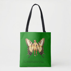  Am I a woman who dreamt of being a butterfly? Tote Bag