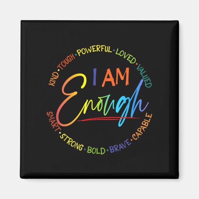 Am I Enough, Kind, Powerful, Loved, Valued, Smart, Magnet (Front)