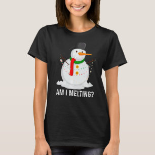 Am I Melting  Snowman Melting In Spring Spring T-Shirt