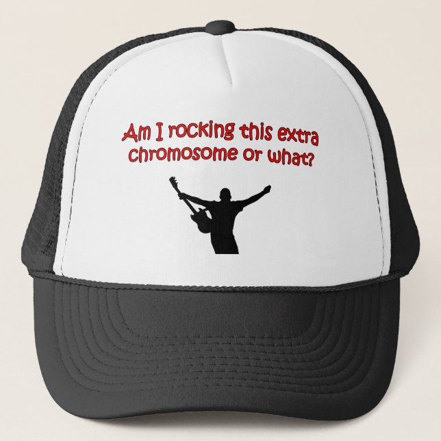 Am I rocking this extra chromosome or what? Trucker Hat (Front)