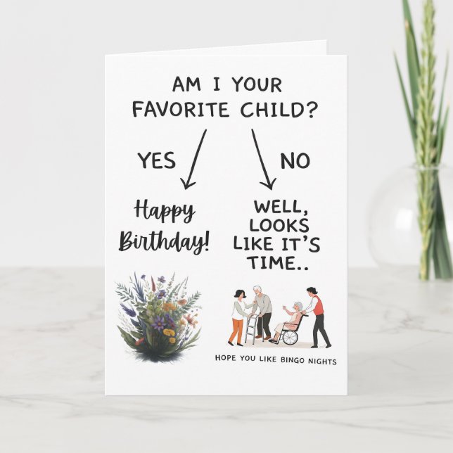 Am I Your Favorite Child Card Funny Mom Birthday (Front)
