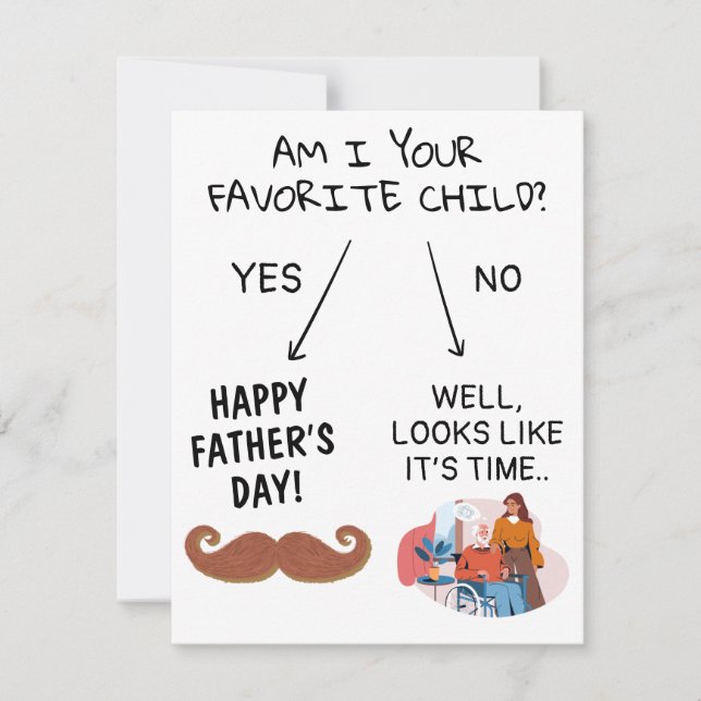 Am I Your Favourite Child Funny Father’s Day Card (Front)